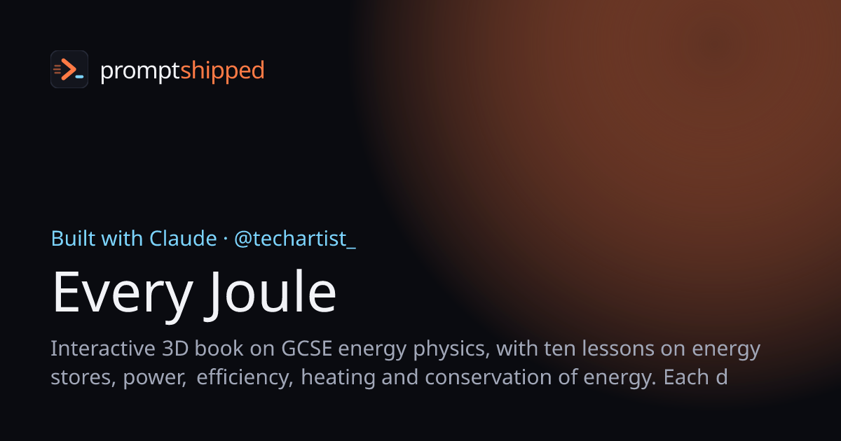 Every Joule: Learn GCSE energy physics in a 3D book